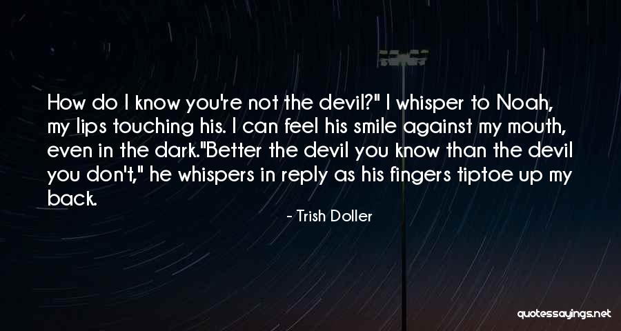 Misbeliever Quotes By Trish Doller Misbeliever Quotes By Trish Doller