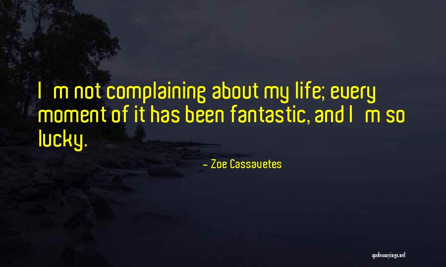 Misbeliever Quotes By Zoe Cassavetes Misbeliever Quotes By Zoe Cassavetes
