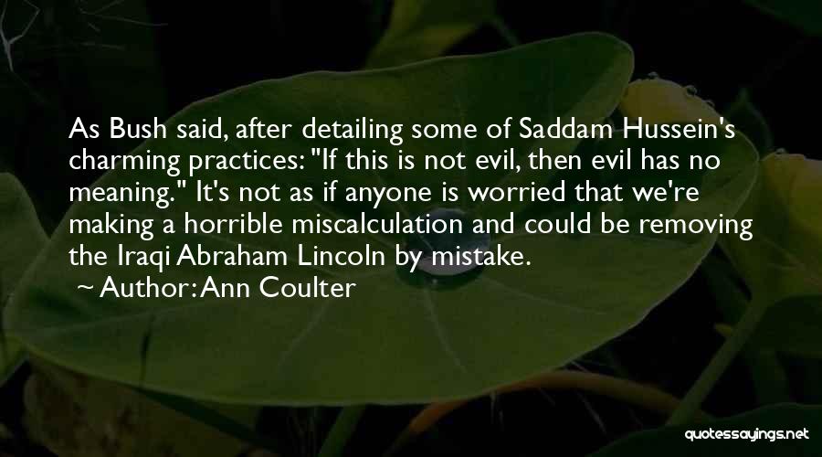 Miscalculation Quotes By Ann Coulter