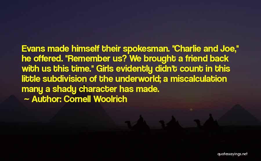 Miscalculation Quotes By Cornell Woolrich