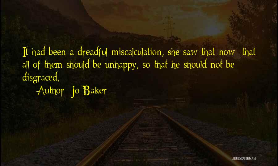 Miscalculation Quotes By Jo Baker