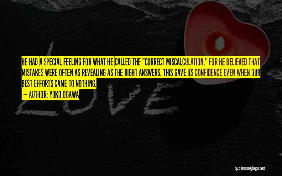 Miscalculation Quotes By Yoko Ogawa