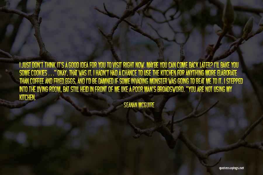 Miscarea Personalului Quotes By Seanan McGuire Miscarea Personalului Quotes By Seanan McGuire