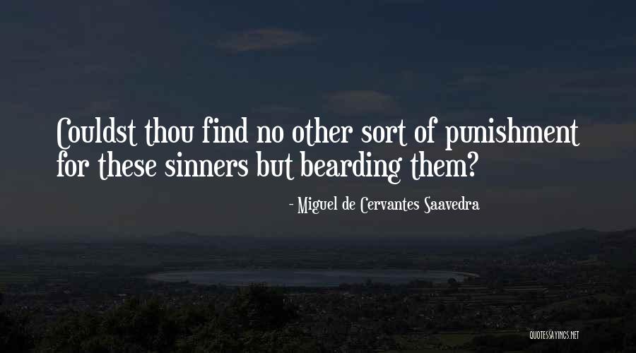 Miscarriages Loss Quotes By Miguel De Cervantes Saavedra Miscarriages Loss Quotes By Miguel De Cervantes Saavedra