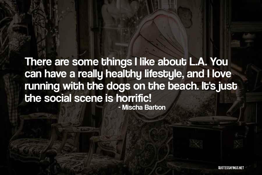 Mischa Barton Quotes 85818