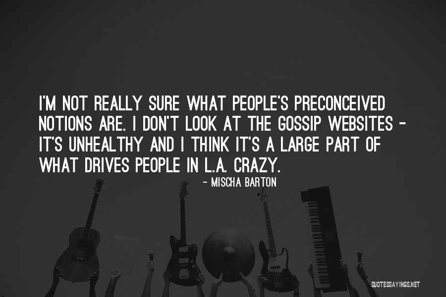 Mischa Quotes By Mischa Barton Mischa Quotes By Mischa Barton