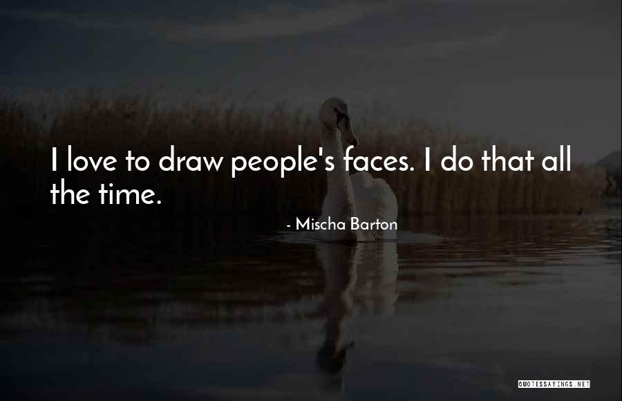 Mischa Quotes By Mischa Barton Mischa Quotes By Mischa Barton