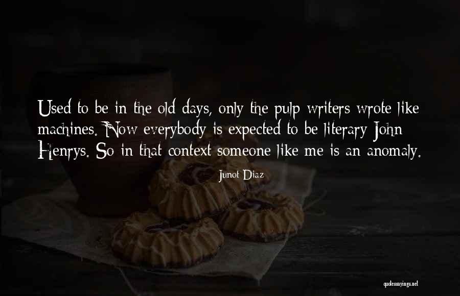 Misches Shoe Quotes By Junot Diaz Misches Shoe Quotes By Junot Diaz