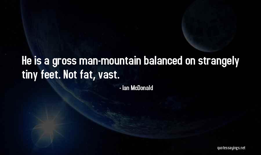 Mischia Bene Quotes By Ian McDonald Mischia Bene Quotes By Ian McDonald