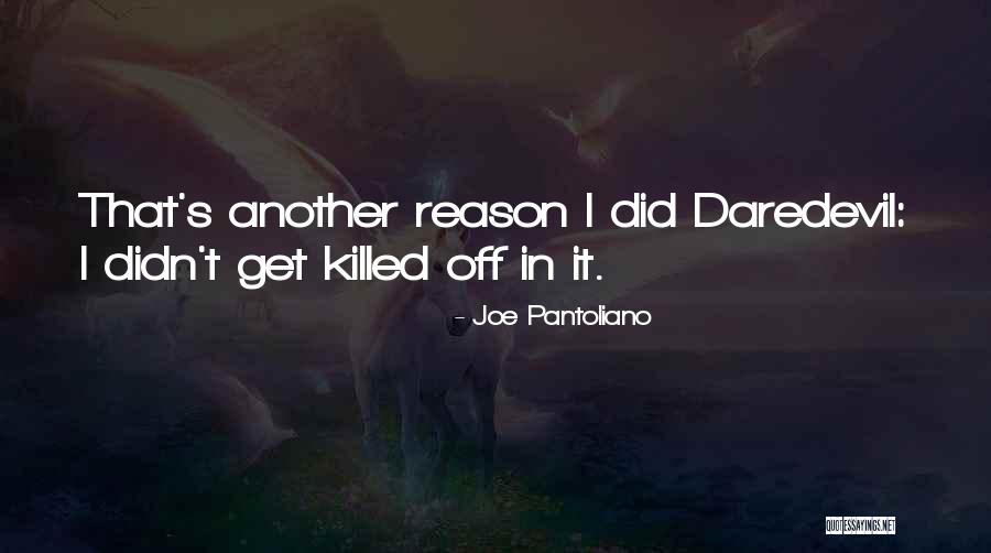 Mischievousness Synonym Quotes By Joe Pantoliano Mischievousness Synonym Quotes By Joe Pantoliano