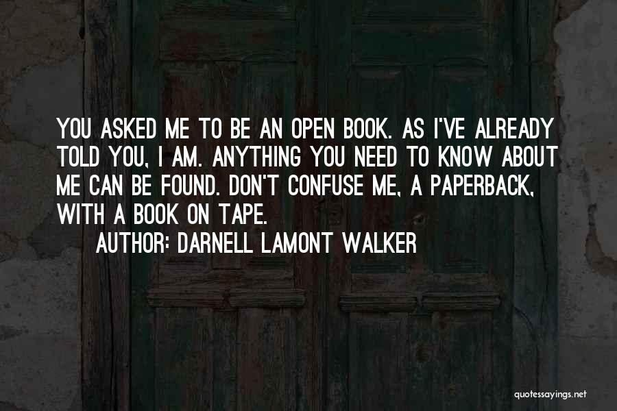 Miscommunication Quotes By Darnell Lamont Walker