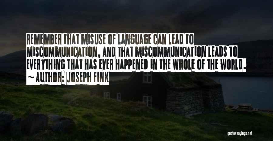 Miscommunication Quotes By Joseph Fink