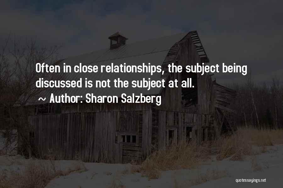 Miscommunication Quotes By Sharon Salzberg