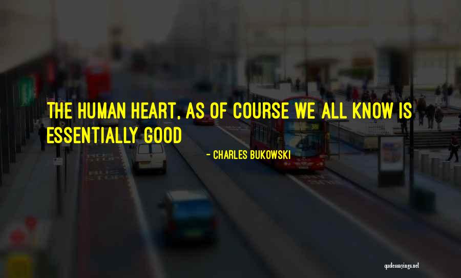 Misconceive Quotes By Charles Bukowski