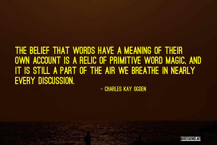 Misconceived Notion Quotes By Charles Kay Ogden Misconceived Notion Quotes By Charles Kay Ogden