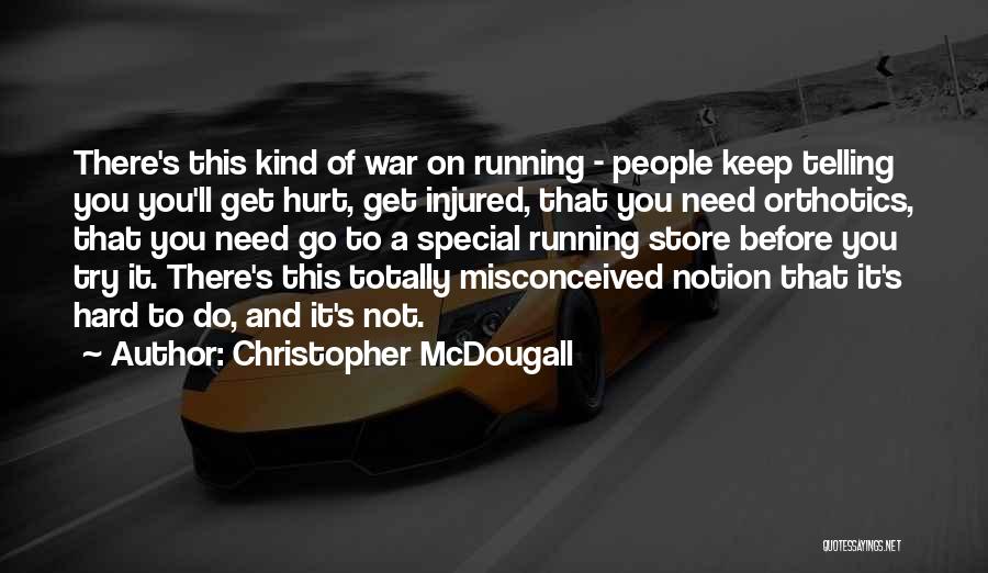 Misconceived Quotes By Christopher McDougall