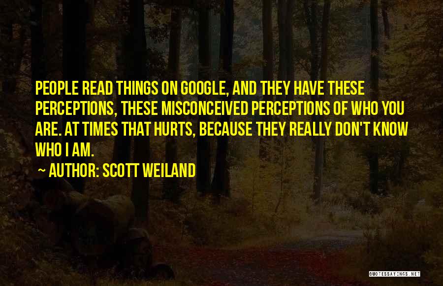 Misconceived Quotes By Scott Weiland