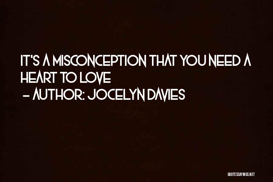 Misconception Of Love Quotes By Jocelyn Davies