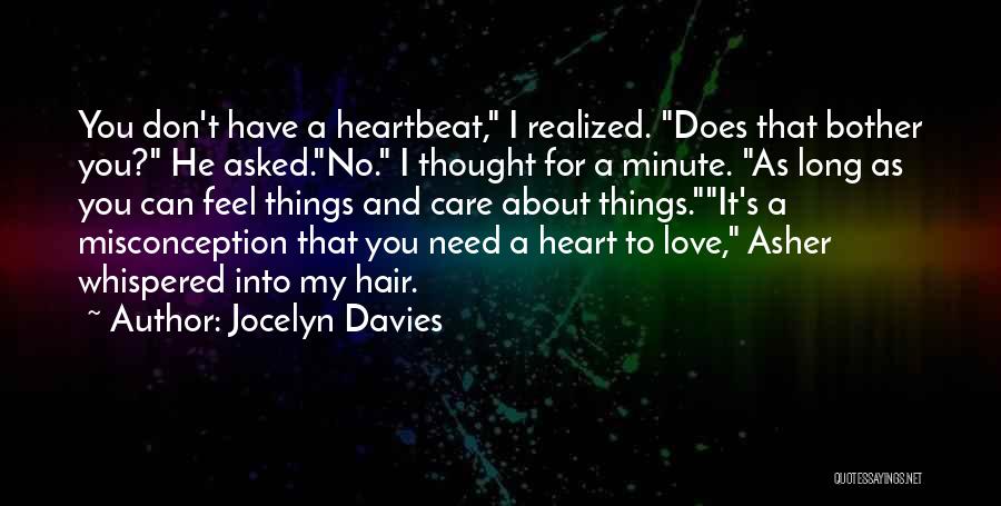 Misconception Of Love Quotes By Jocelyn Davies