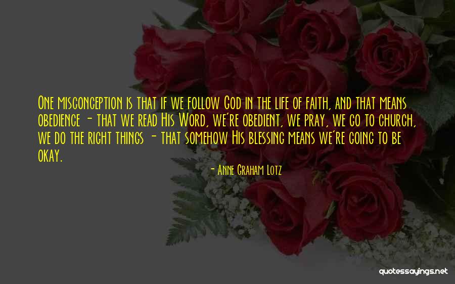 Misconception Quotes By Anne Graham Lotz