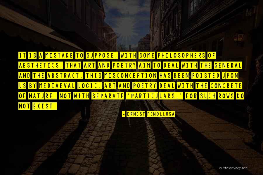 Misconception Quotes By Ernest Fenollosa Misconception Quotes By Ernest Fenollosa