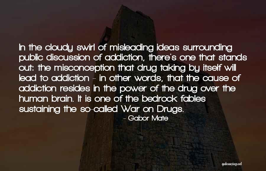 Misconception Quotes By Gabor Mate Misconception Quotes By Gabor Mate