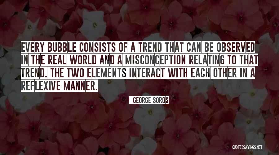 Misconception Quotes By George Soros Misconception Quotes By George Soros