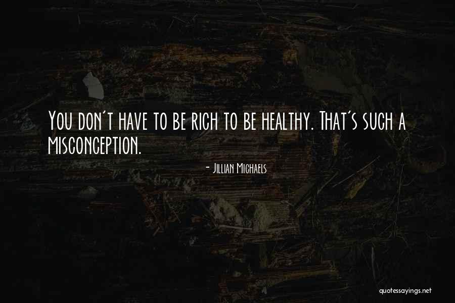 Misconception Quotes By Jillian Michaels Misconception Quotes By Jillian Michaels