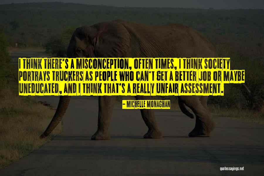 Misconception Quotes By Michelle Monaghan Misconception Quotes By Michelle Monaghan