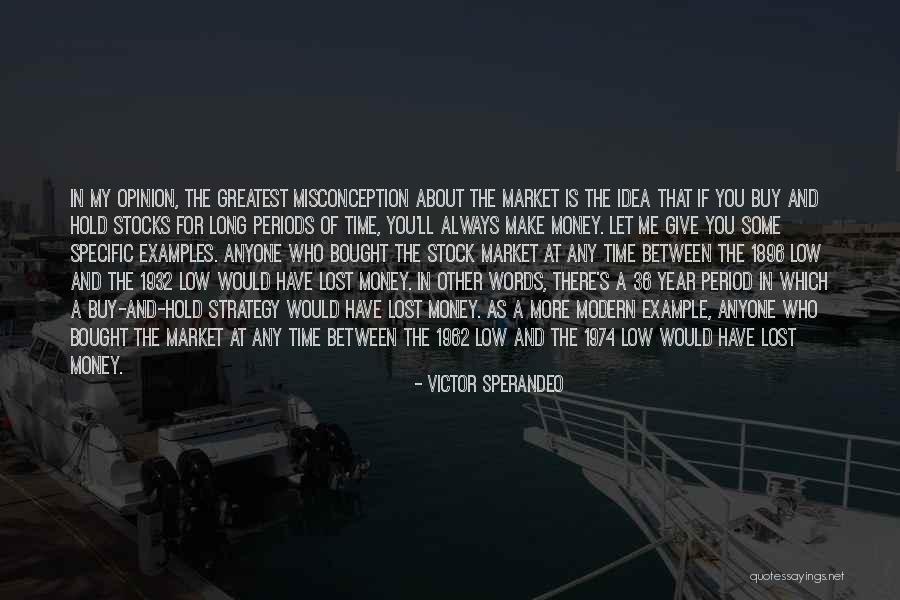 Misconception Quotes By Victor Sperandeo Misconception Quotes By Victor Sperandeo