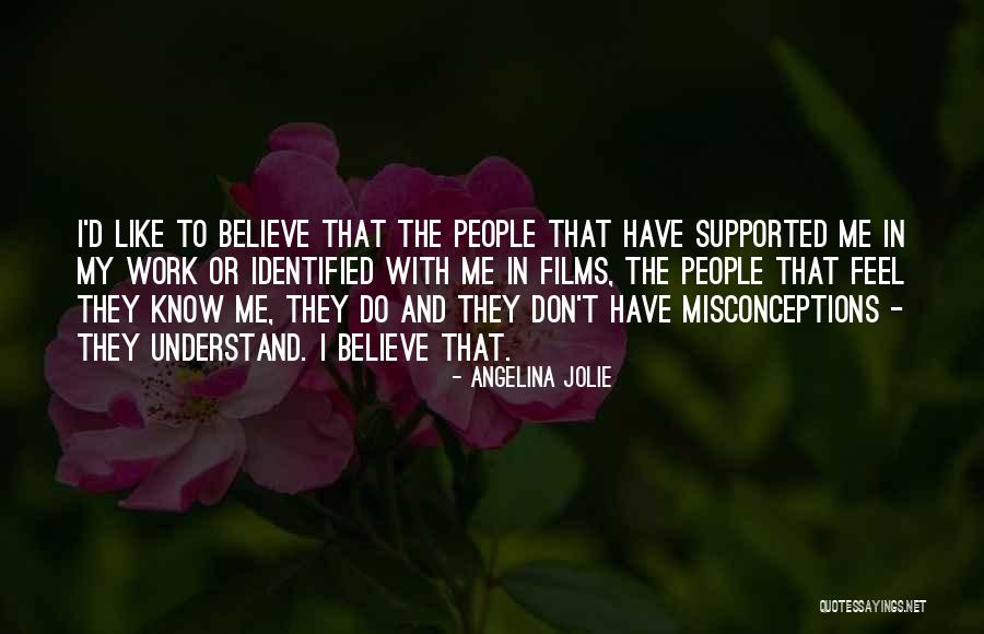 Misconceptions Quotes By Angelina Jolie Misconceptions Quotes By Angelina Jolie