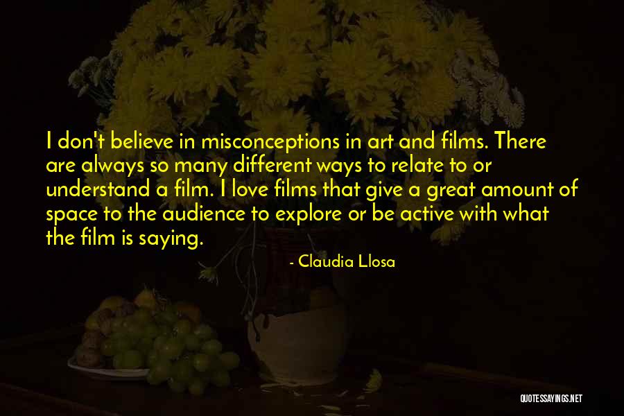 Misconceptions Quotes By Claudia Llosa Misconceptions Quotes By Claudia Llosa