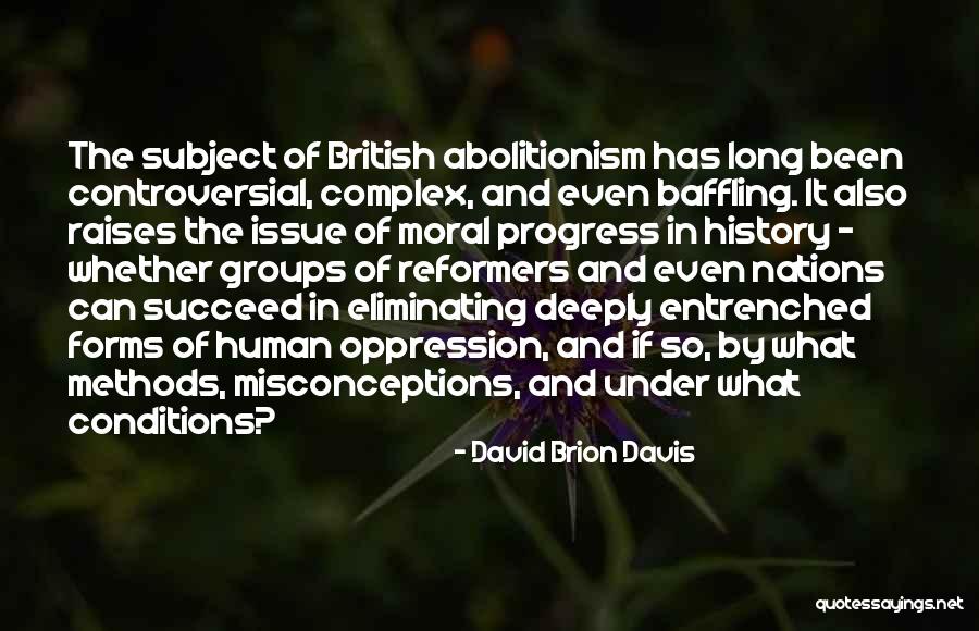 Misconceptions Quotes By David Brion Davis Misconceptions Quotes By David Brion Davis