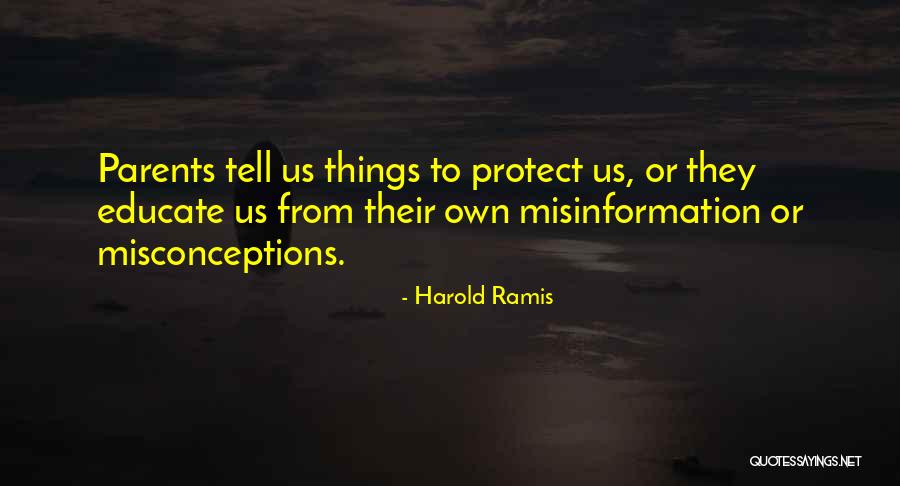 Misconceptions Quotes By Harold Ramis Misconceptions Quotes By Harold Ramis