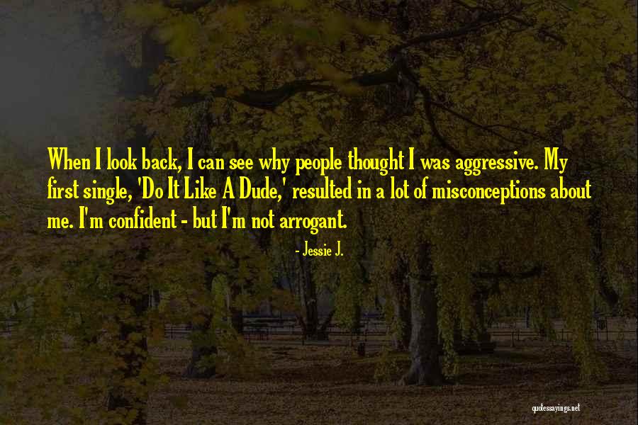 Misconceptions Quotes By Jessie J. Misconceptions Quotes By Jessie J.
