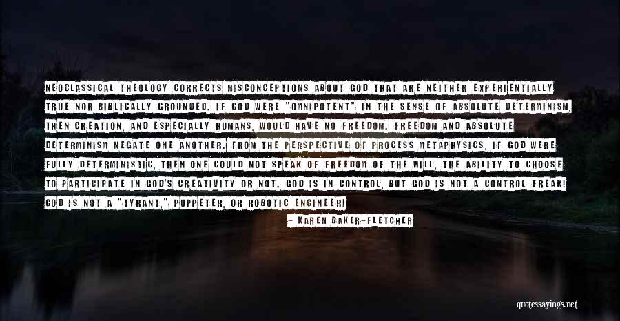 Misconceptions Quotes By Karen Baker-Fletcher Misconceptions Quotes By Karen Baker-Fletcher