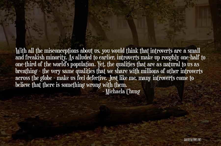 Misconceptions Quotes By Michaela Chung Misconceptions Quotes By Michaela Chung