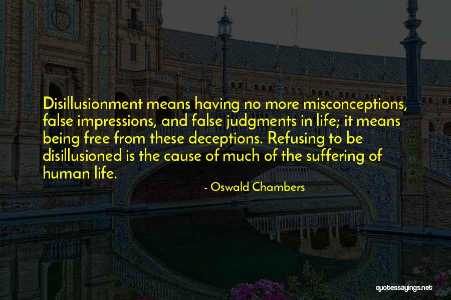 Misconceptions Quotes By Oswald Chambers Misconceptions Quotes By Oswald Chambers