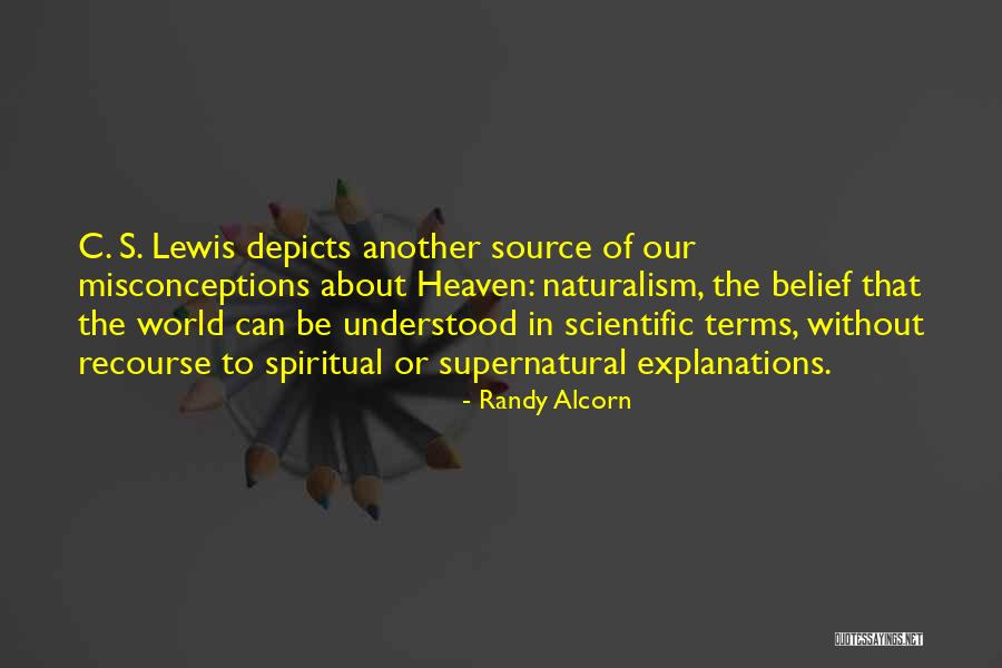 Misconceptions Quotes By Randy Alcorn Misconceptions Quotes By Randy Alcorn