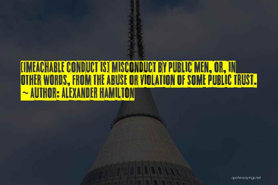 Misconduct Quotes By Alexander Hamilton