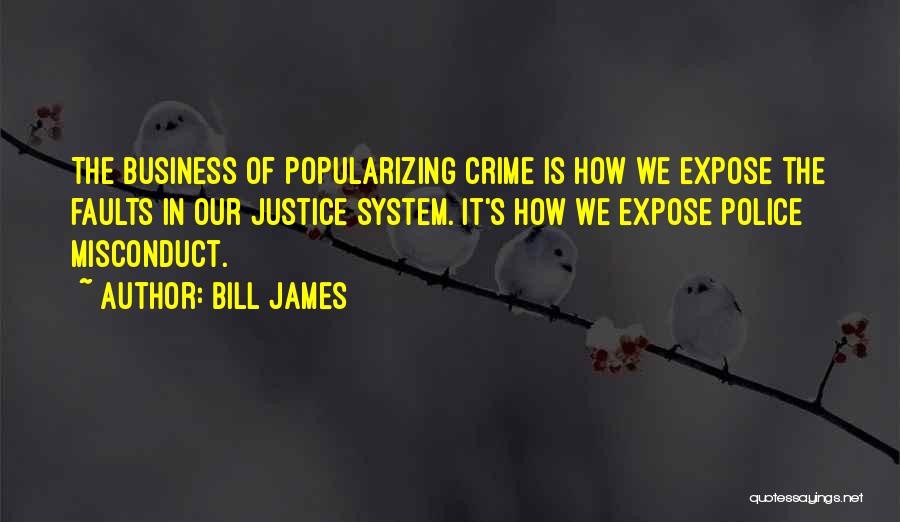 Misconduct Quotes By Bill James