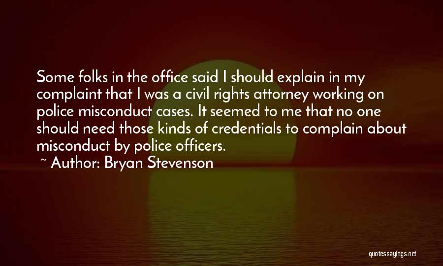 Misconduct Quotes By Bryan Stevenson