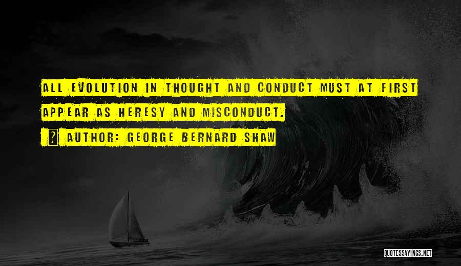 Misconduct Quotes By George Bernard Shaw