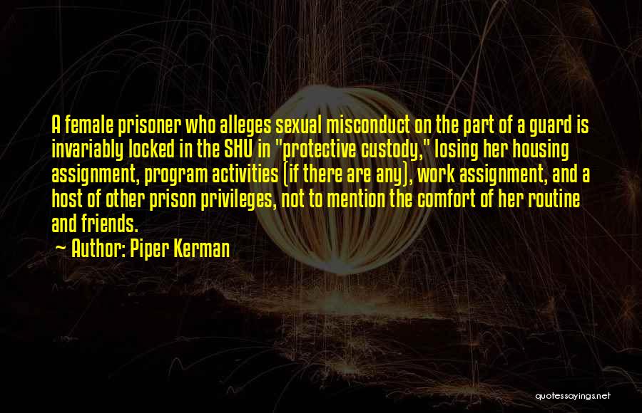 Misconduct Quotes By Piper Kerman