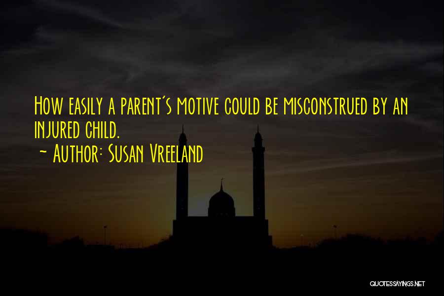 Misconstrued Quotes By Susan Vreeland