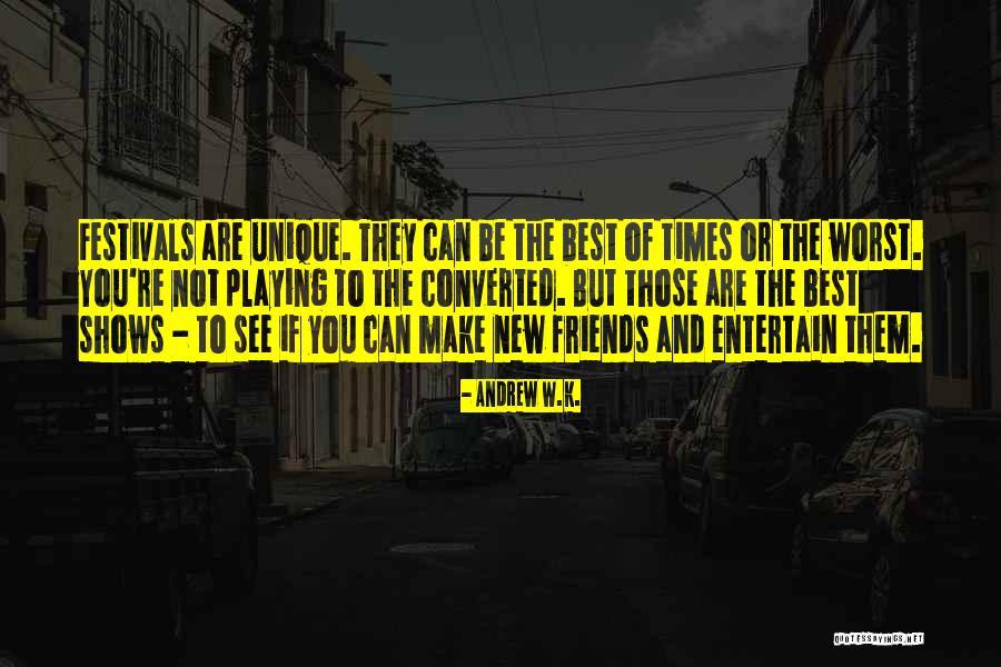 Miscovich Kaneohe Quotes By Andrew W.K. Miscovich Kaneohe Quotes By Andrew W.K.