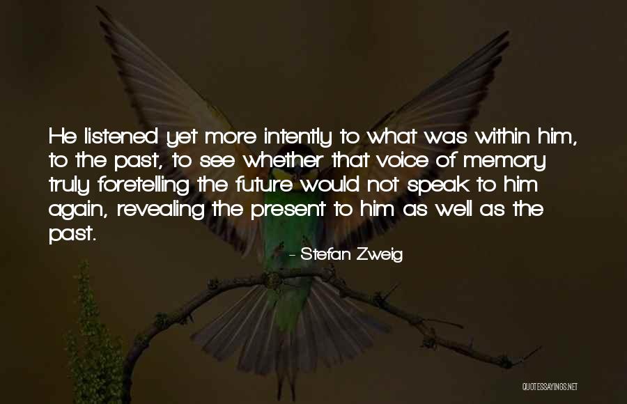 Miscovich Mark Quotes By Stefan Zweig Miscovich Mark Quotes By Stefan Zweig