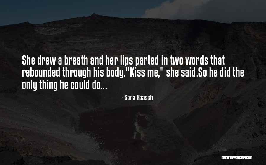 Miscues Quotes By Sara Raasch Miscues Quotes By Sara Raasch