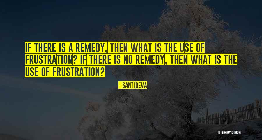 Miscusi Quotes By Santideva Miscusi Quotes By Santideva