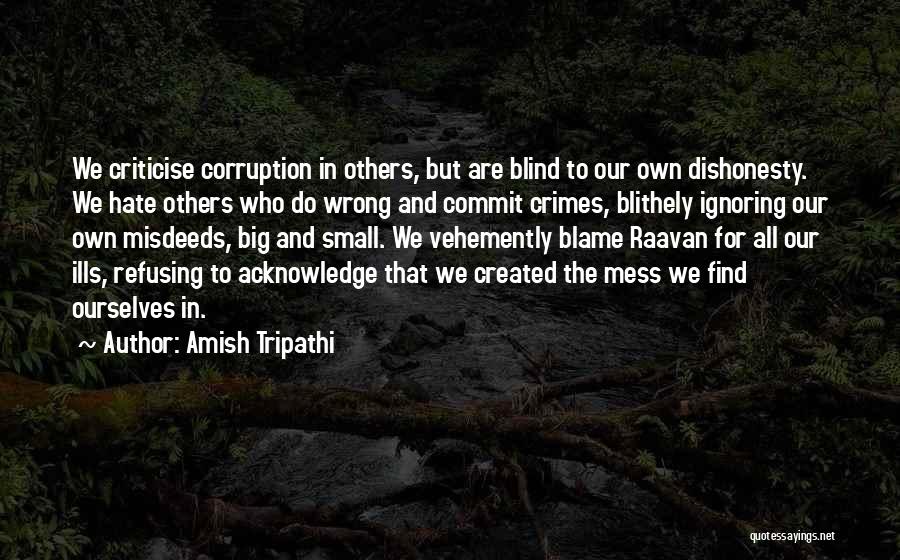 Misdeeds Quotes By Amish Tripathi